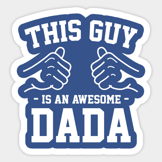 This guy is an awesome dada Sticker by Lazarino